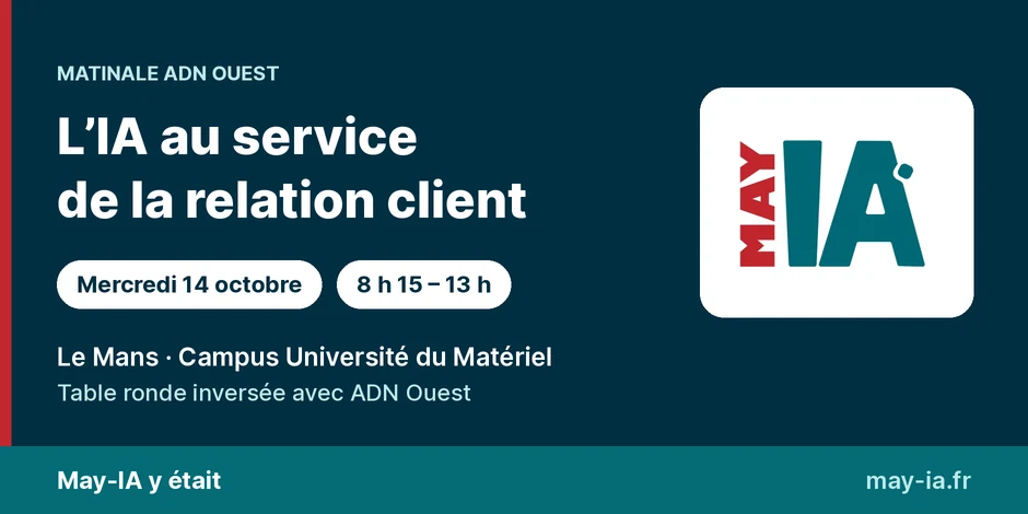 Visuel de la matinale ADN Ouest du mercredi 14 octobre 2026 au Mans : L’IA au service de la relation client.